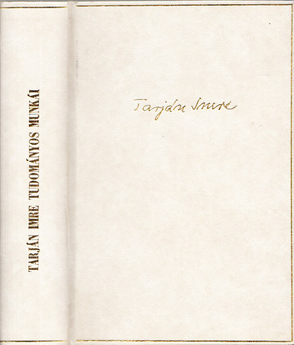Dr. Tarjn Imre - Tarjn Imre tudomnyos munki 1939-1981