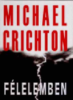 Michael Crichton - Flelemben