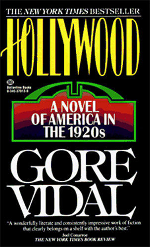 Gore Vidal - Hollywood - A Novel of America in the 1920s