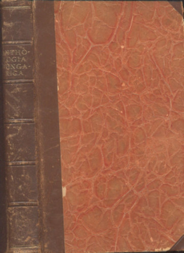 Gragger Rbert  (szerk.) - Anthologia Hungarica (Magyar Antologia)- Bibliotheca Mundi
