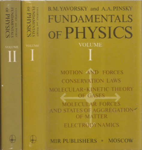 B- M. Yavorsky; A. A. Pinsky - Fundamentals of Physics I-II.