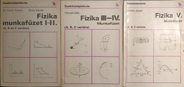 Fizika munkaf�zet I-V (A,B, �s C vari�ns) (h�rom k�tetben)