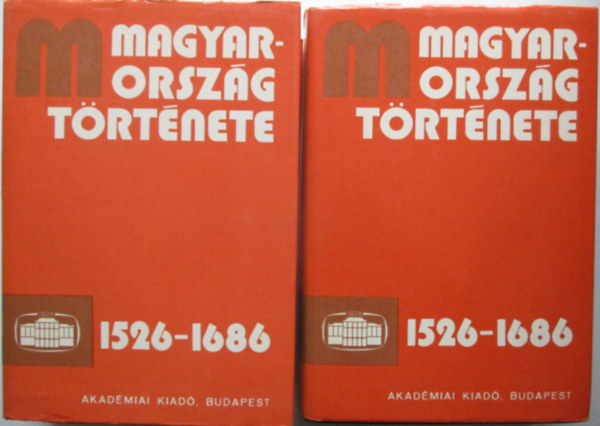 Pach Zsigmond Pál (szerk.) - Magyarország története 1526-1686 I-II.