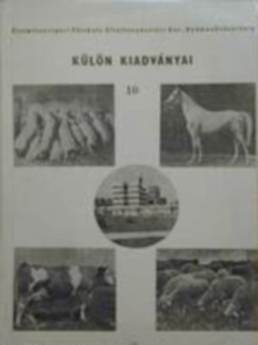 lelmiszeripari Fiskola llattenysztsi Kar 10. szm klnkiadvnya