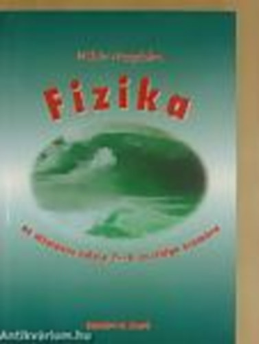 Hbr Magdolna - Fizika az ltalnos iskola 7-8. osztlya szmra