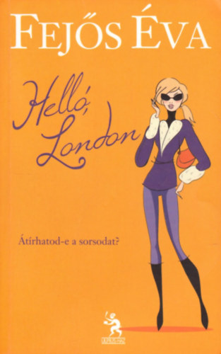 Fej�s �va - Hell�, London