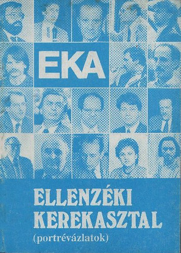 Richter Anna - Ellenzéki kerekasztal - portrévázlatok