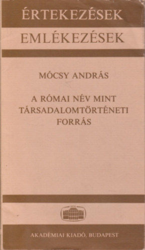 Mcsy Andrs - A rmai nv mint trsadalomtrtneti forrs