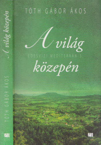 T�th G�bor �kos - A vil�g k�zep�n