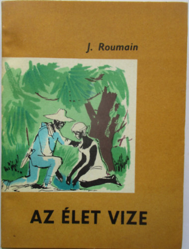 J.Roumain - Az �let vize