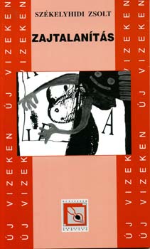 Sz�kelyhidi Zsolt - Zajtalan�t�s