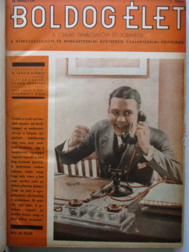 Katona S�ndor - A Boldog �let - A csal�d tan�csad�ja �s j�bar�tja 1938. teljes �vf. (12 db. sz�m)