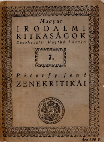 Pterfy Jen - Pterfy Jen zenekritiki (Magyar Irodalmi ritkasgok 7.)