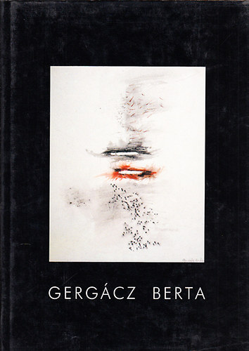 Kovcs-Gombos Gbor; Martos Gbor - Gergcz Berta 1956-1993