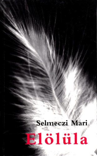 Selmeczi Mari - El�l�la