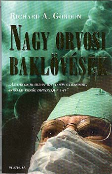 Richard Gordon - Nagy orvosi baklvsek