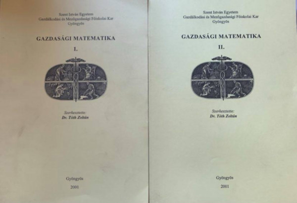 Dr. Tth Zoltn szerk. - Gazdasgi matematika I-II.