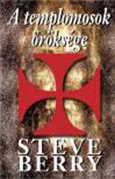 Steve Berry - A templomosok öröksége