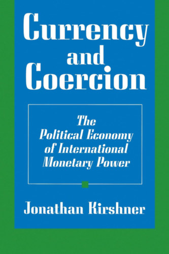 Jonathan Kirshner - Currency and Coercion