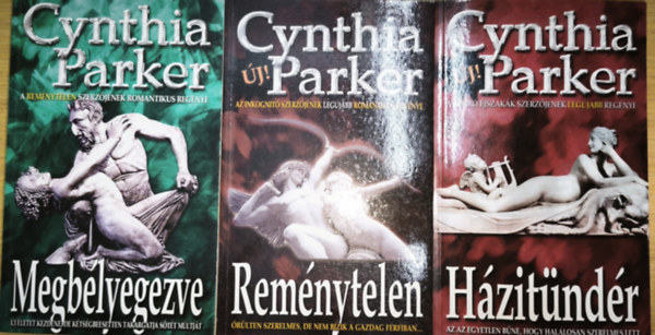 Cynthia Parker - 3db Cynthia Parker mű - Megbélyegezve, Reménytelen, Házitündér