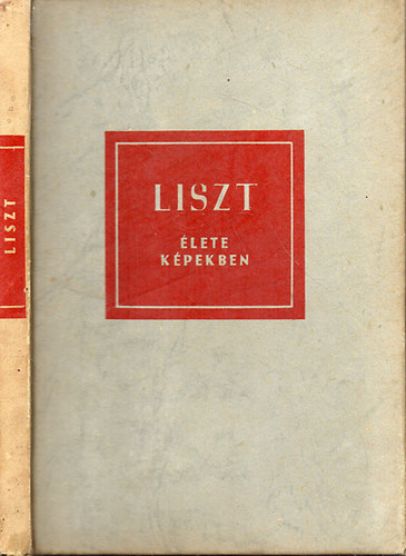Szelnyi Istvn - Liszt lete kpekben