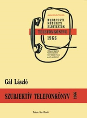 G�l L�szl� - Szubjekt�v telefonk�nyv 1966