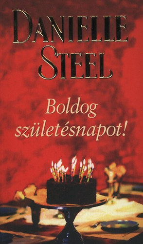 Danielle Steel - Boldog születésnapot!