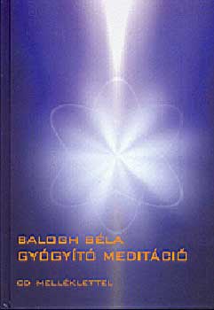 Balogh Bla - Gygyt meditci - Letlthet mp3-meditcival