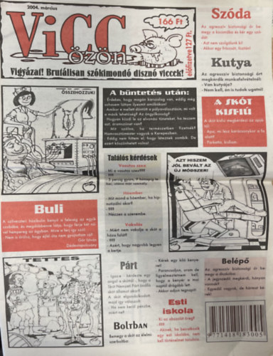 Vicc özön - 2004. március
