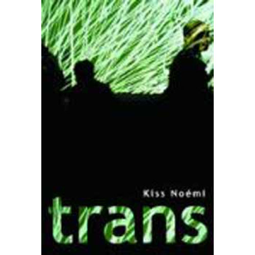 Kiss Nomi - Trans - Elbeszlsek