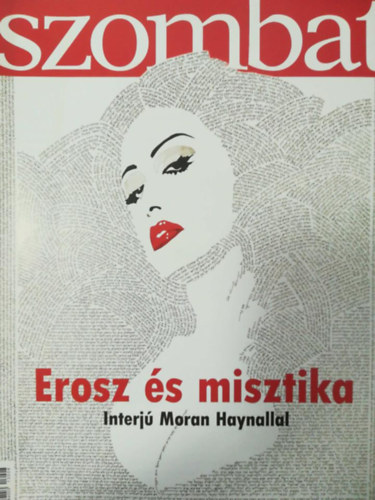 Szombat 2013. október XXV. évfolyam 8. szám