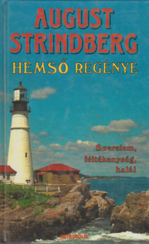 August Strindberg - Hems regnye