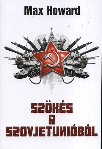 Max Howard - Szks a Szovjetunibl