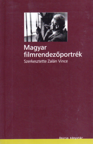 Zal�n Vince - Magyar filmrendez�portr�k