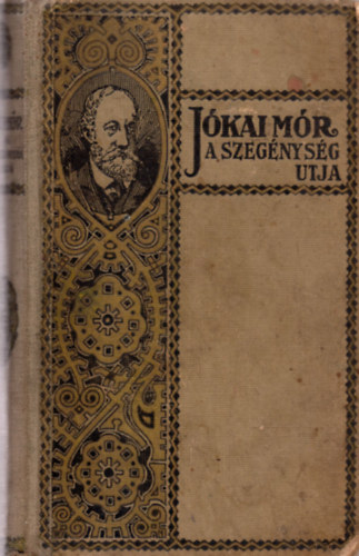 Jkai Mr - A szegnysg utja