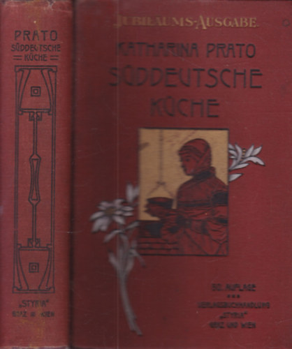 Katharina Prato - Die Süddeutsche Küche