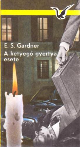Erle Stanley Gardner - A ketyegő gyertya esete