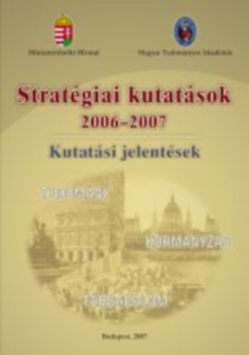 Stratgiai kutatsok 2006-2007 - Kutatsi jelentsek