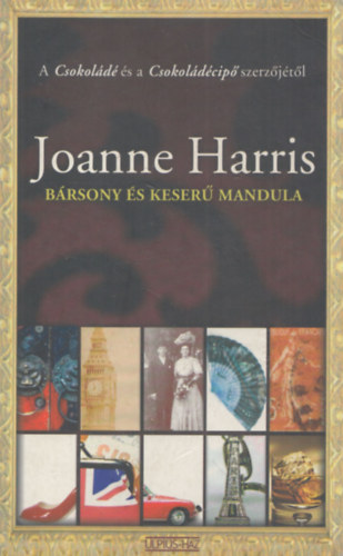 Joanne Harris - Brsony s keser mandula