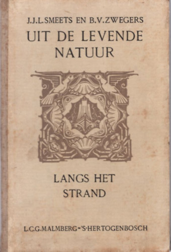 B.V. Zwegers J.J. L. Smeets - Uit de Levende natuur - Langs het strand