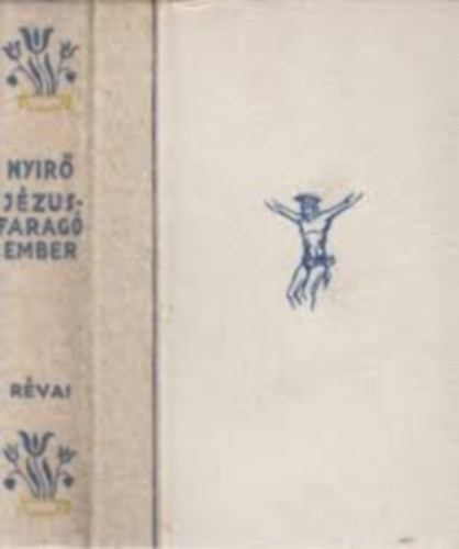 Nyir� J�zsef - J�zusfarag� ember