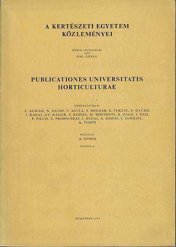 Publicationes Universitatis Horticulturae (A Kertszeti Egyetem Kzlemnyei XXXVI. vfolyam 1972)