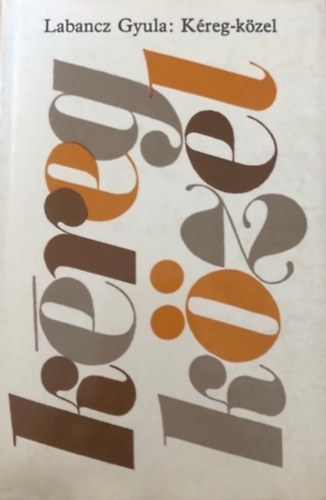 Labancz Gyula - Kéreg-közel