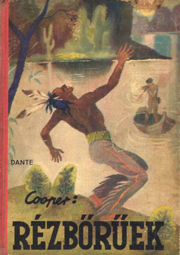 Fenimore Cooper - Rzbrek - Cooper sszes indin trtnetei