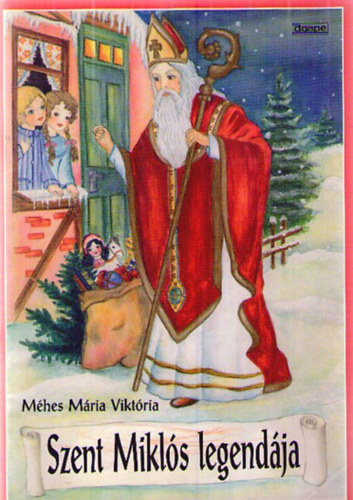 Mhes Mria Viktria - Szent Mikls legendja