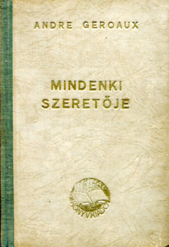 Andre Geroaux - Mindenki szeretje