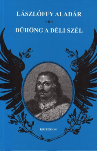 Lászlóffy Aladár - Dühöng a déli szél