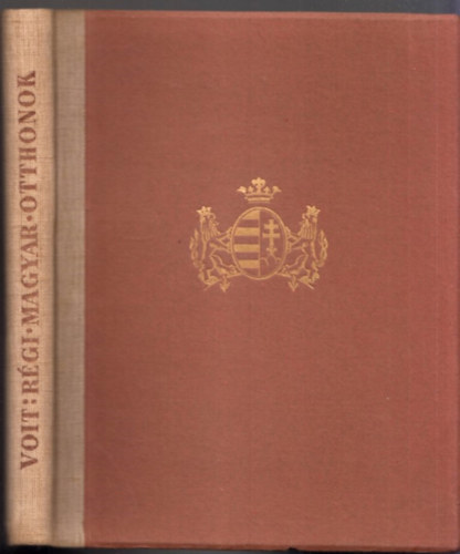 Voit Pl - Rgi magyar otthonok