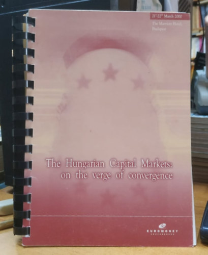 The Marriott Hotel - The Hungarian Capital Markets: on the verge of convergence