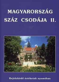 Barczi-Erdei-Halmai-Horvth - Magyarorszg szz csodja II.